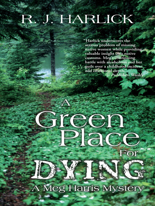 Title details for A Green Place for Dying by R.J. Harlick - Available